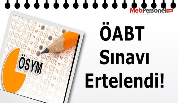 ÖABT Sınavı Ertelendi