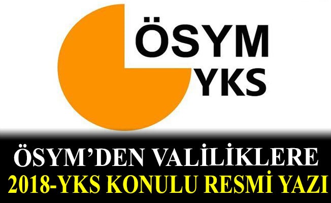 ÖSYM’den Valiliklere YKS Yazısı