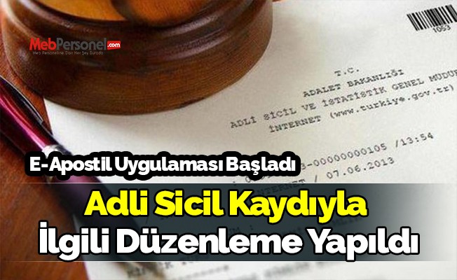 Adli sicil kaydıyla ilgili flaş düzenleme