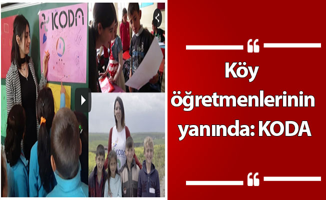Köy öğretmenlerinin yanında: KODA
