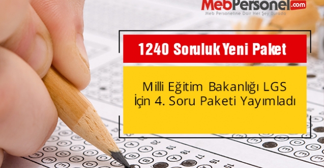 MEB, LGS için 1280 soruluk 4. soru paketini yayımladı