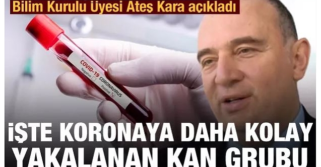Bilim Kurulu Üyesinden virüse yakalanmada iki kan grubu için kritik uyarı