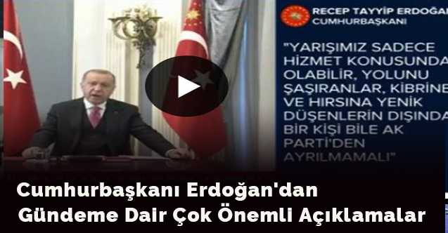 Cumhurbaşkanı Erdoğan'dan Gündeme Dair Çok Önemli Açıklamalar