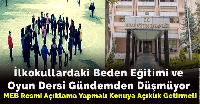 İlkokullardaki Beden Eğitimi ve Oyun Dersi Gündemden Düşmüyor
