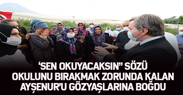 Vali Hamza AYDOĞDU "Seni biz okuturuz" dedi, Ayşenur gözyaşlarına boğuldu