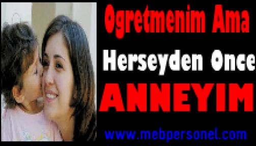 Öğretmenim Ama Herşeyden Önce Anneyim
