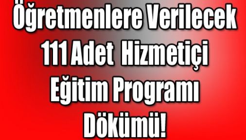 Öğretmenlere verilecek hizmetiçi eğitim programının dökümü