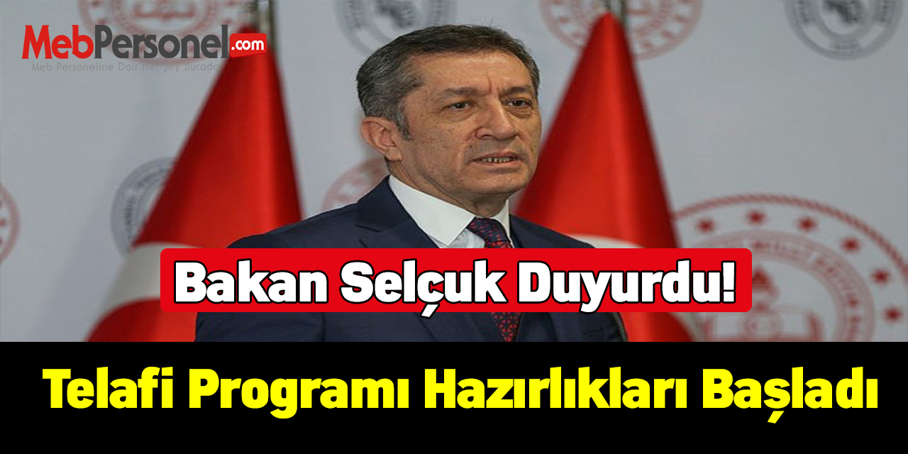 Bakan Ziya Selçuk Duyurdu! Telafi Programı Hazırlıkları Başladı