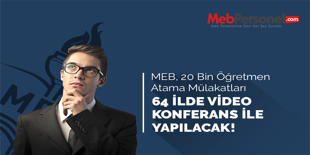 MEB, Öğretmen Atama Mülakatlarını Video Konferans ile Yapacak