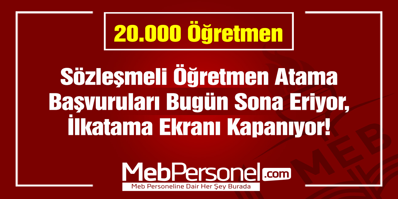 Öğretmen Atama Başvuruları Bugün Sona Eriyor