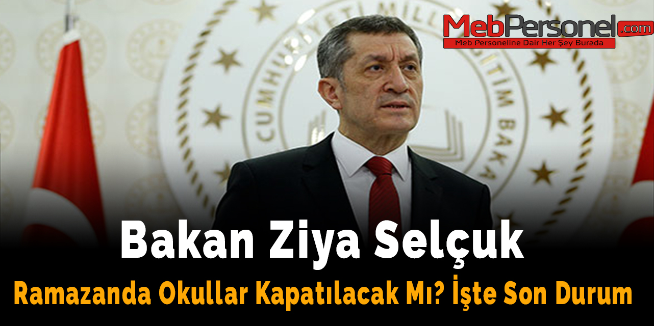 Ramazan Ayında Okullar Kapatılacak Mı? İşte Son Durum