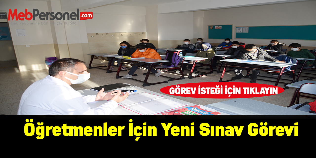 Öğretmenler için yeni sınav görevi