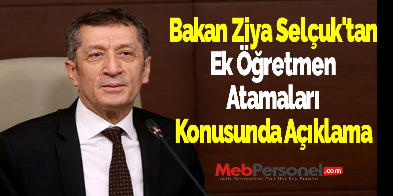 Bakan Ziya Selçuk'tan Ek Öğretmen Atamaları Konusunda Açıklama