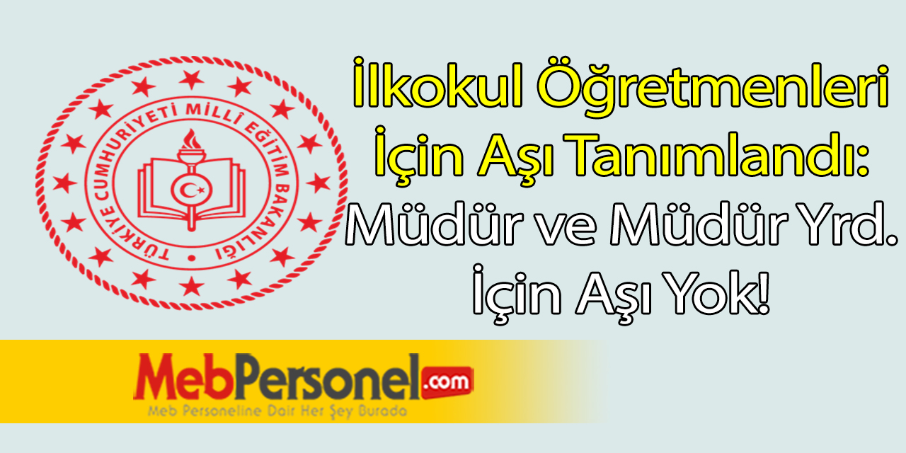 Öğretmene Aşı Var, Okul İdaresine Yok!