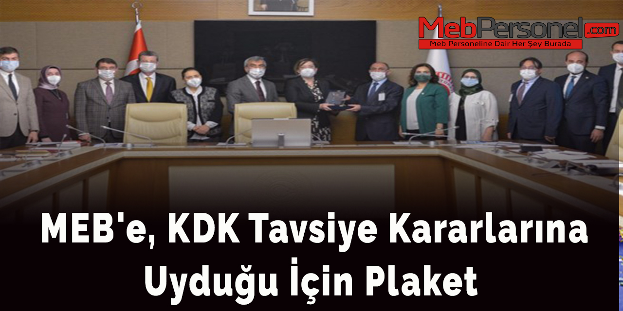 MEB'e, KDK tavsiye kararlarına uyduğu için plaket